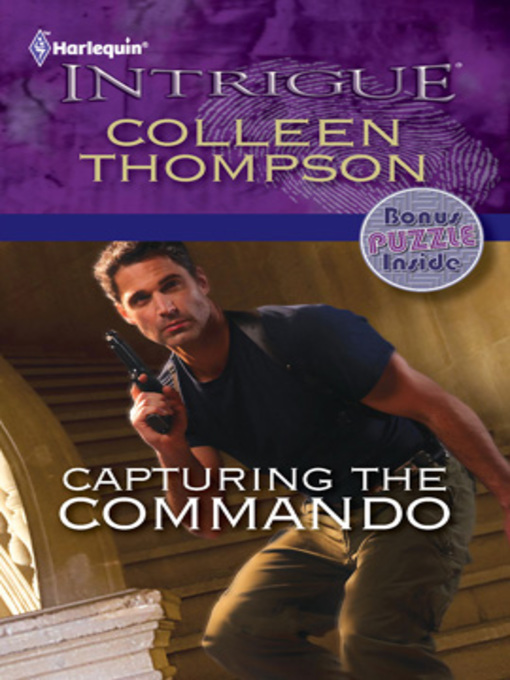 Title details for Capturing the Commando by Colleen Thompson - Wait list